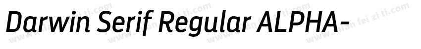 Darwin Serif Regular ALPHA字体转换